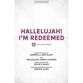 Hallelujah! I'm Redeemed SATB choral sheet music cover